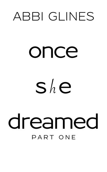 once she dreamed