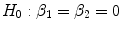 
$$H_{0}: \beta _{1} = \beta _{2} = 0$$
