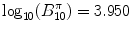 
$$\log _{10}(B_{10}^{\pi }) = 3.950$$
