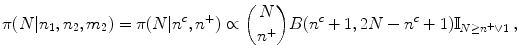 
$$\displaystyle{\pi (N\vert n_{1},n_{2},m_{2}) = \pi (N\vert {n}^{c},{n}^{+}) \propto { N\choose {n}^{+}}B({n}^{c} + 1,2N - {n}^{c} + 1)\mathbb{I}_{ N\geq {n}^{+}\vee 1}\,,}$$
