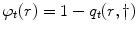 
$$\varphi _{t}(r) = 1 - q_{t}(r,\dag )$$
