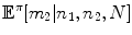 
$${\mathbb{E}}^{\pi }[m_{2}\vert n_{1},n_{2},N]$$
