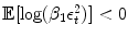 
$$\mathbb{E}[\log (\beta _{1}\epsilon _{t}^{2})] < 0$$
