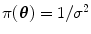 
$$\pi (\boldsymbol{\theta }) = 1/{\sigma }^{2}$$
