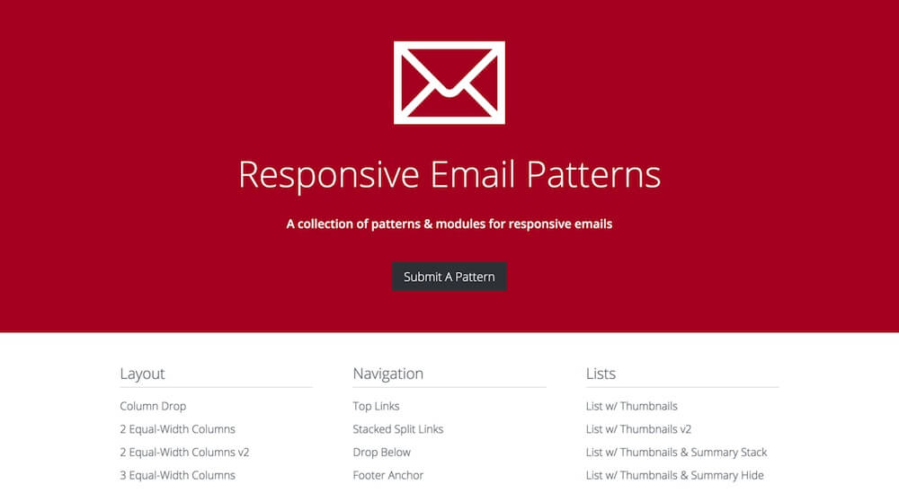 Responsive Email Patterns provides a large number of commonly used, pre-built email patterns.