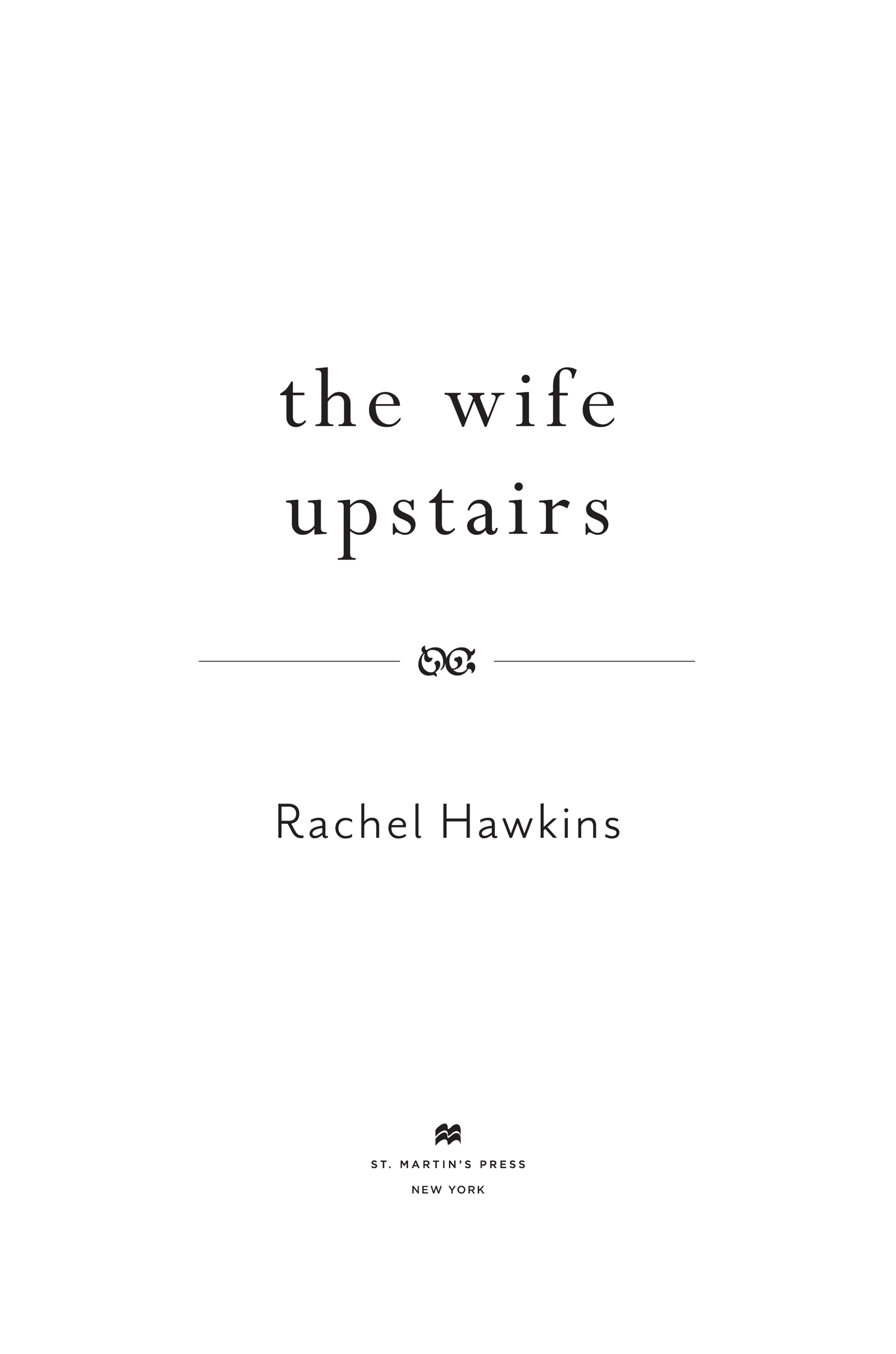 The Wife Upstairs by Rachel Hawkins