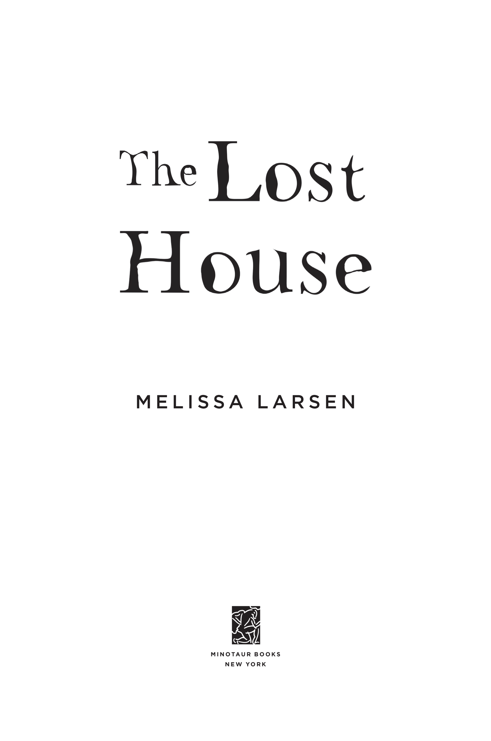 The Lost House by Melissa Larsen