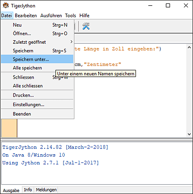 Mit Speichern unter… kannst du ein Programm erstmalig abspeichern.