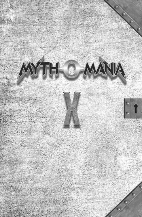 Myth-O-Mania X