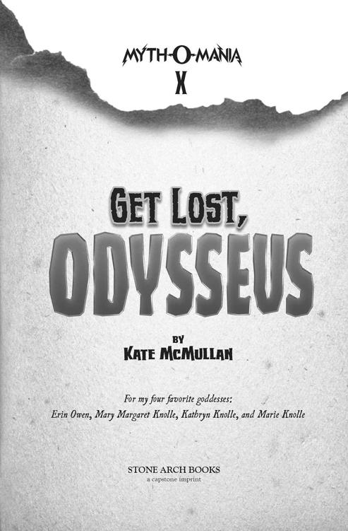 Myth-O-Mania X Get Lost, Odysseus by Kate McMullan