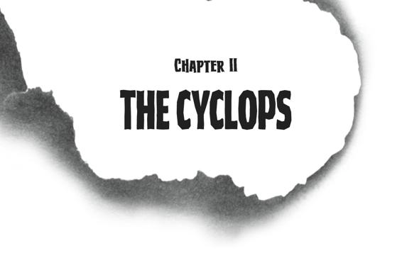 Chapter II The Cyclops