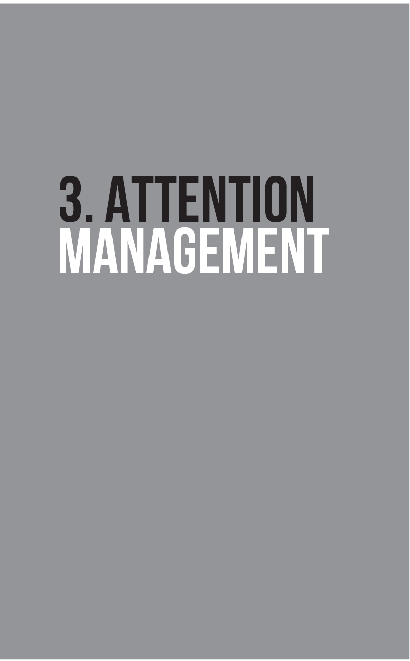 3. Attention management