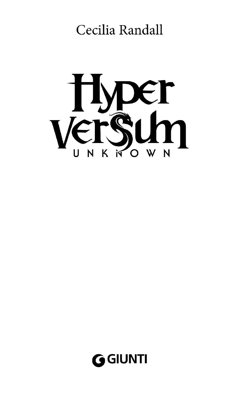 Cecilia Randall – Hyperversum 6. Unknown – Giunti