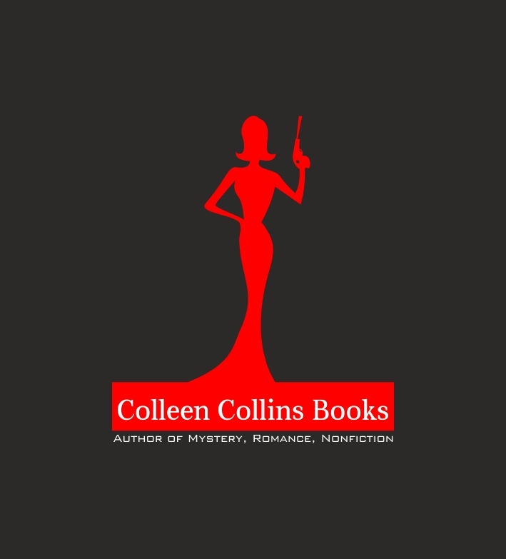 Colleen Collins Author of Mystery Romance and Non-Fiction