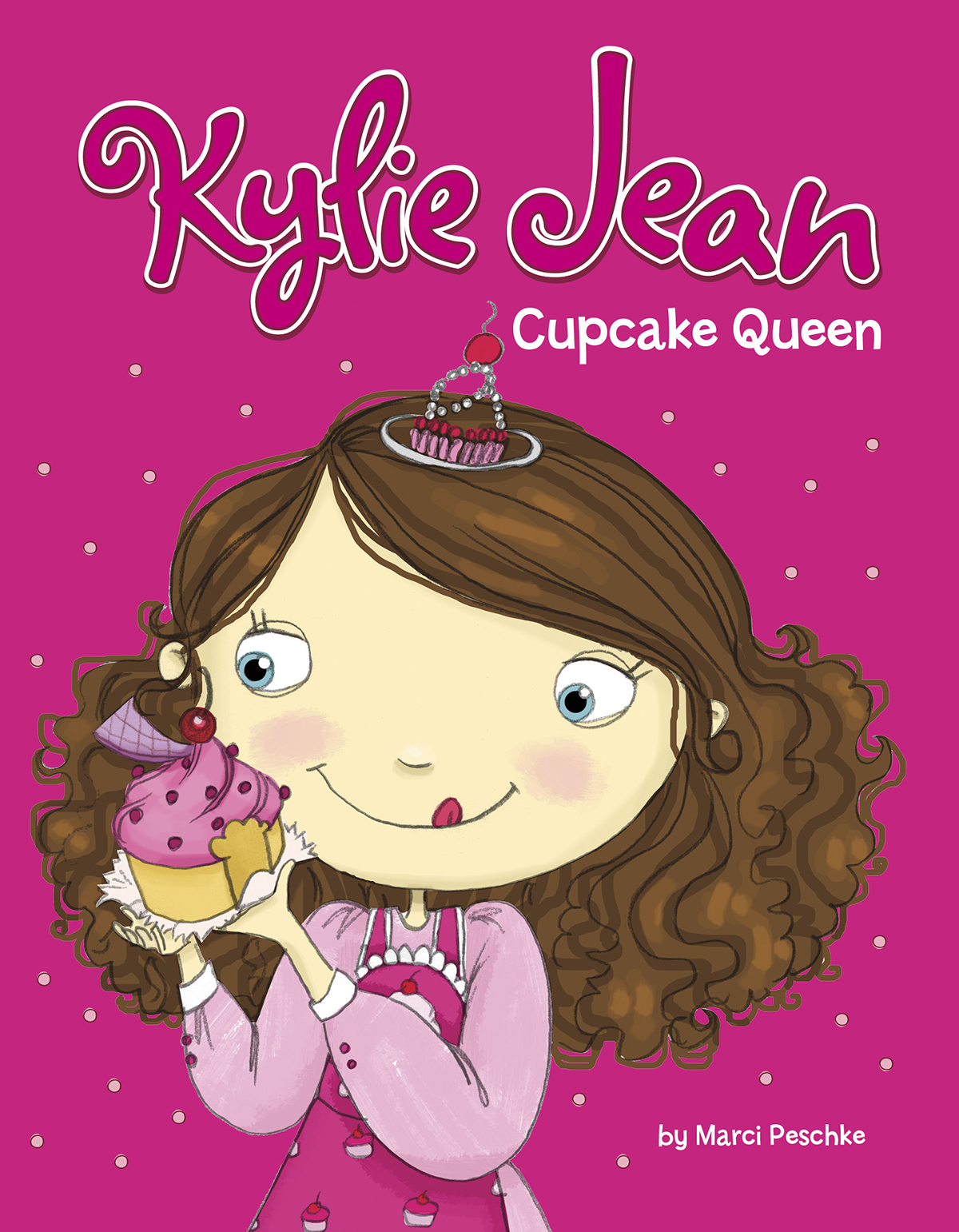 Kylie Jean Cupcake Queen by Marci Peschke