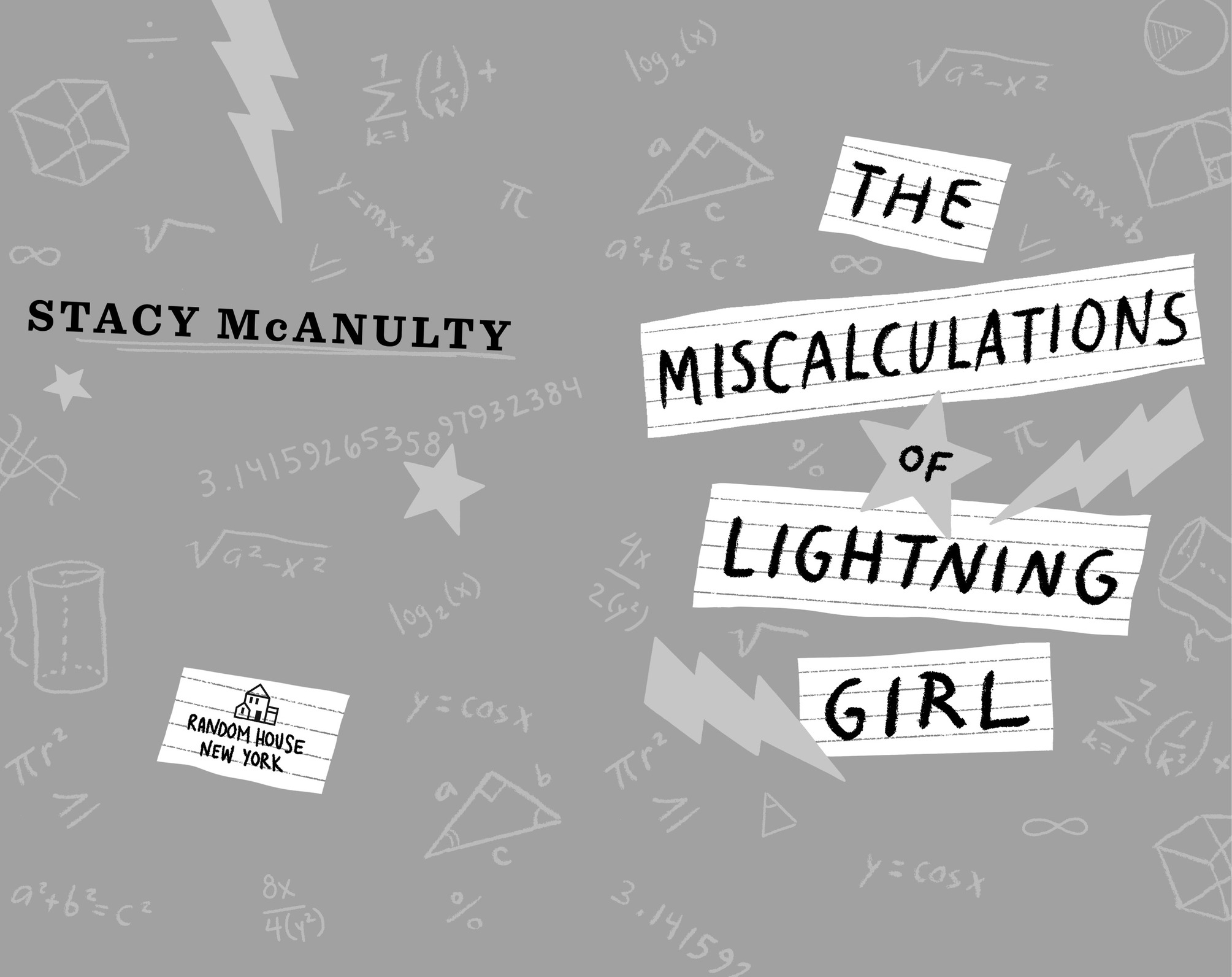 Book Title, The Miscalculations of Lightning Girl, Author, Stacy McAnulty, Imprint, Random House Books for Young Readers