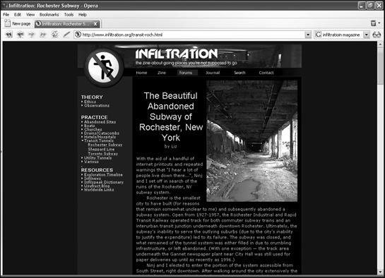 Infiltration Magazine offers plenty of stories and pictures to encourage you on the proper techniques for infiltrating urban areas.