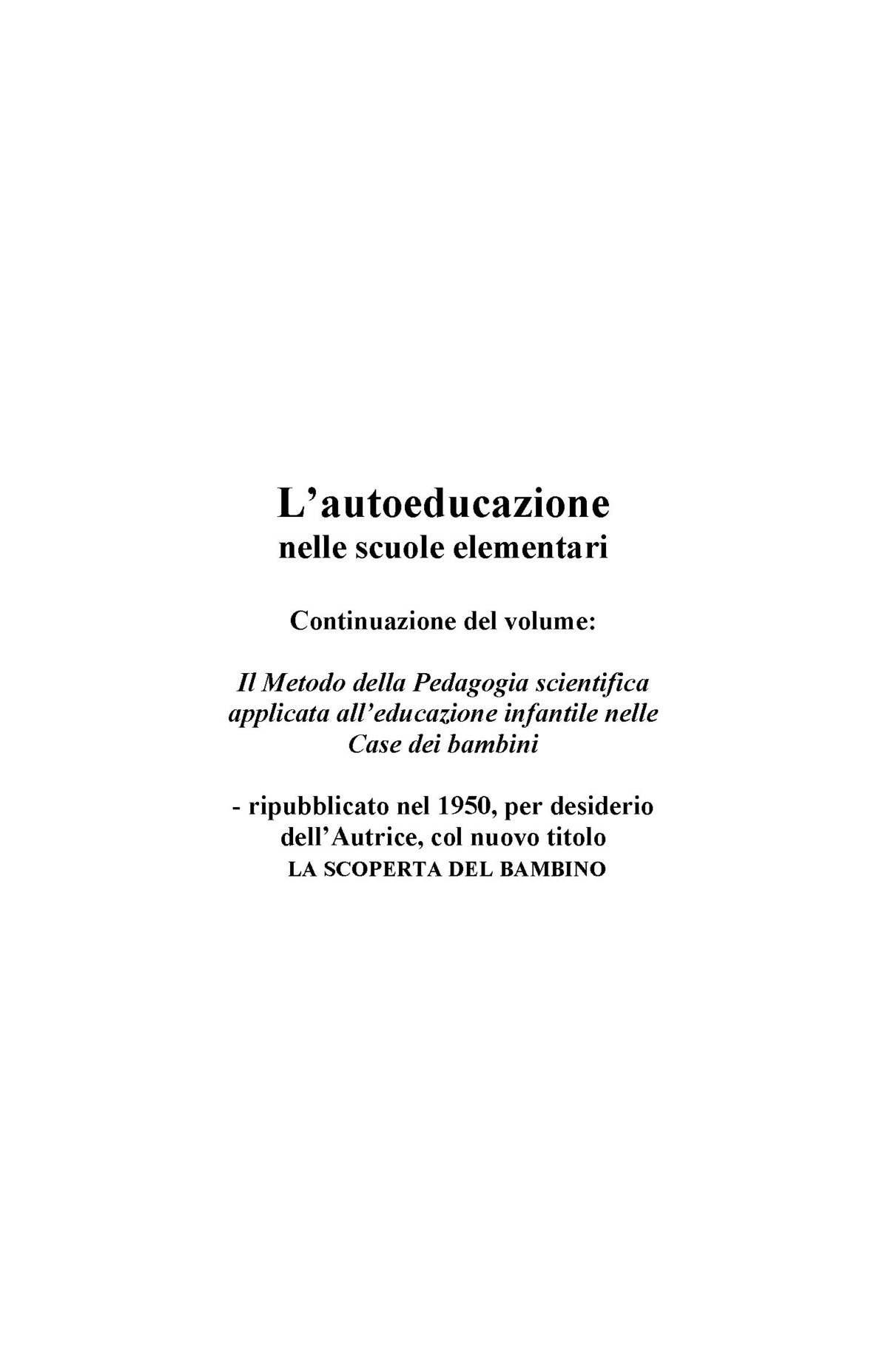 L’autoeducazione nelle scuole elementari