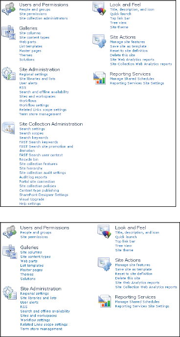 The Site Settings page, as seen by a site collection administrator (top) and a user with Full Control permission of a site (bottom)