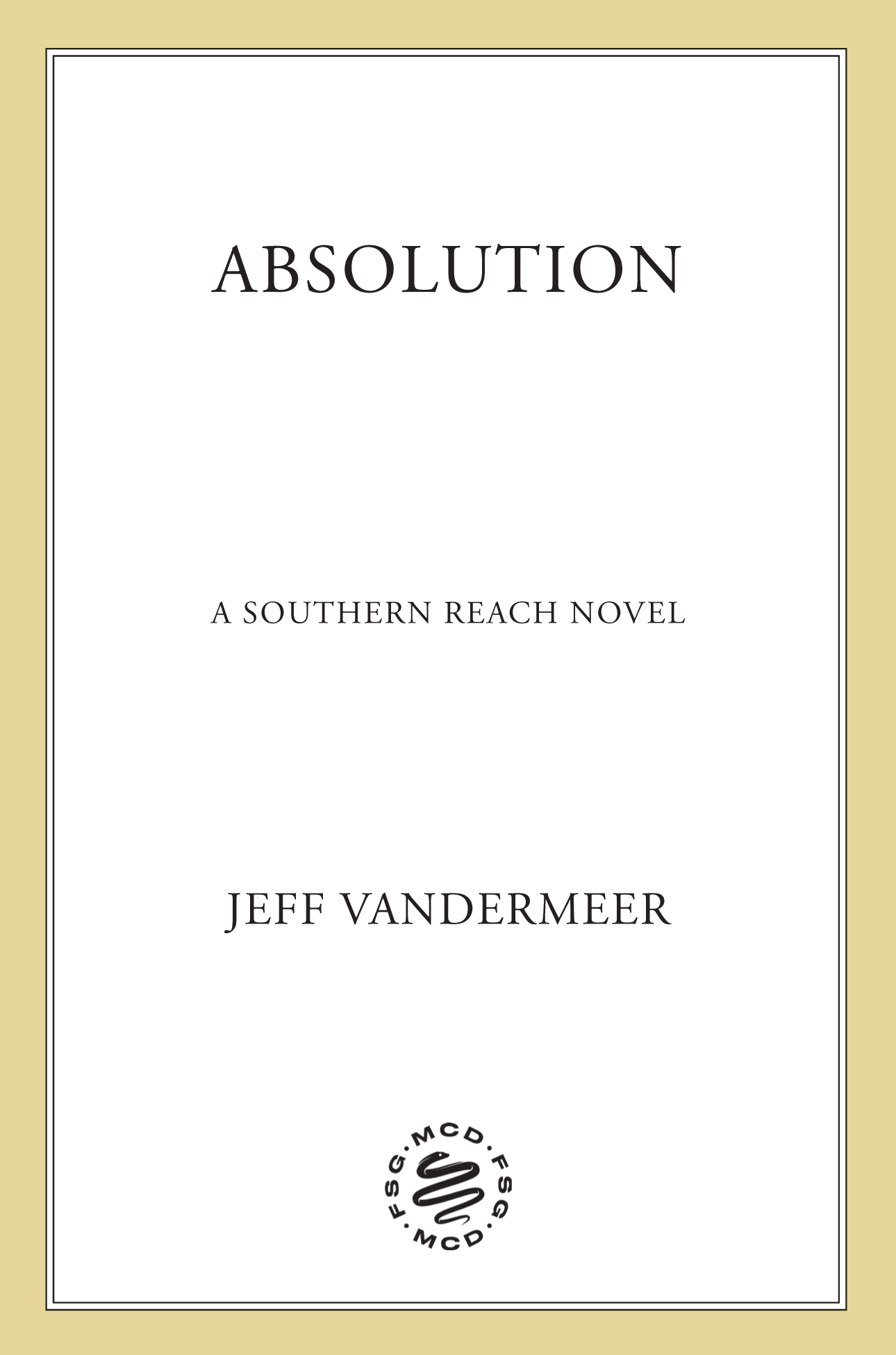 Cover: Absolution by Jeff VanderMeer