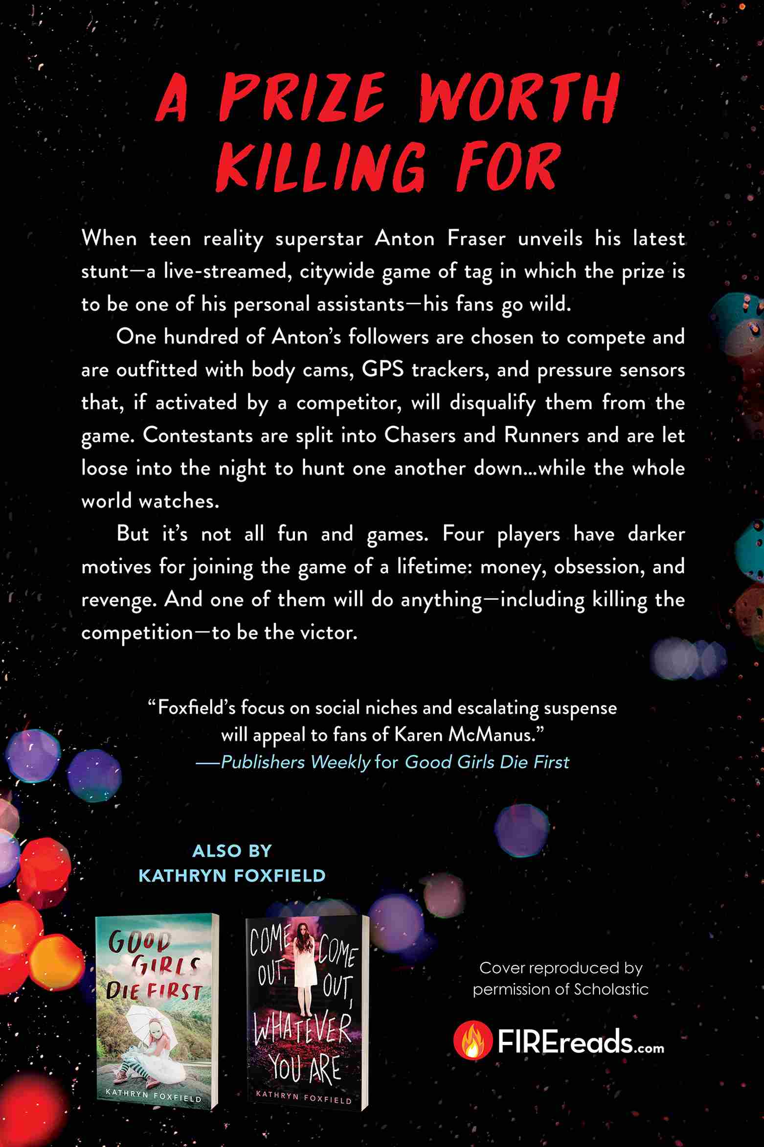 The back cover includes a summary of the story, beginning with, “A prize worth killing for” and a blurb of praise for the author, with some pictures of the front covers for previous books by the author. The background includes the same abstract design from the front cover.