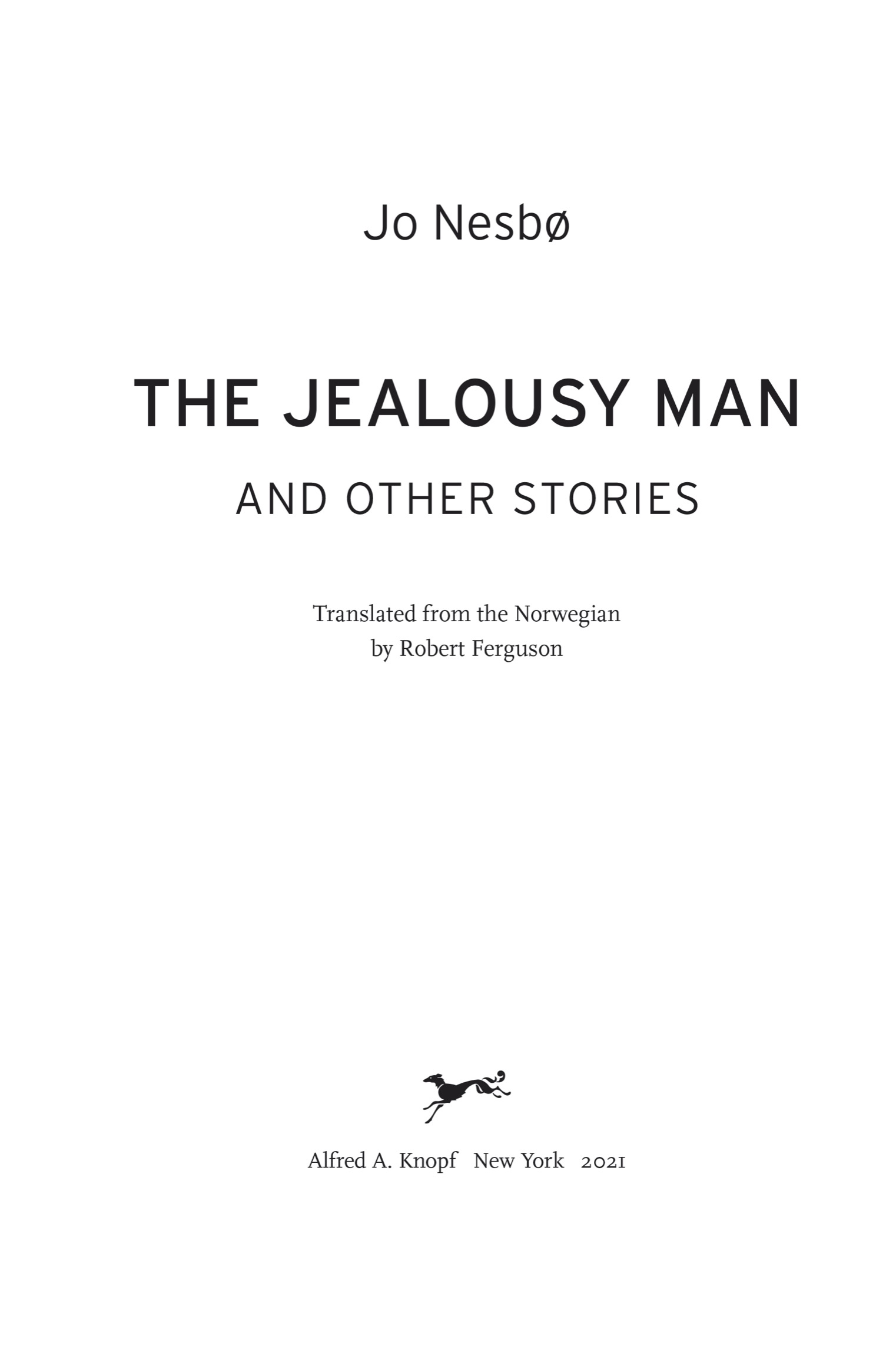 Book title, The Jealousy Man and Other Stories, author, Jo Nesbo, imprint, Knopf