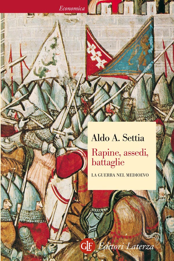 Copertina: Aldo A. Settia - Rapine, assedi, battaglie