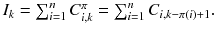 $$ I_{k} = \sum\nolimits_{i = 1}^{n} {C_{i,k}^{\pi } } = \sum\nolimits_{i = 1}^{n} {C_{i,k - \pi (i) + 1} } . $$