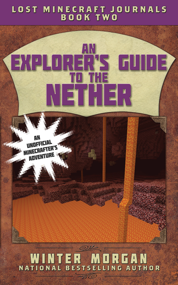 Cover Page of Explorer’s Guide to the Nether