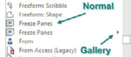 There are two entries called Freeze Panes that you can add to the QAT. Both say "Freeze Panes". The second one adds a right-arrow at the far right edge of the list box. The one with the arrow adds a gallery to the QAT. In this case, you want the one without the gallery.