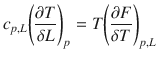 $$ {c}_{p,L}{\left(\frac{\partial T}{\delta L}\right)}_p=T{\left(\frac{\partial F}{\delta T}\right)}_{p,L} $$