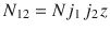 
$$ {N}_{12}=N{j}_1\kern0.125em {j}_2\kern0.125em z $$
