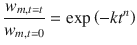 $$ \frac{w_{m,t=t}}{w_{m,t=0}}=\exp \left(-k{t}^n\right) $$