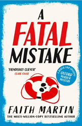 Advertisement image: A Fatal Mistake by Faith Martin