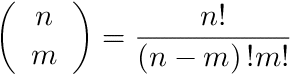 n things taken m at a time equals n!/((n-m)!m!).