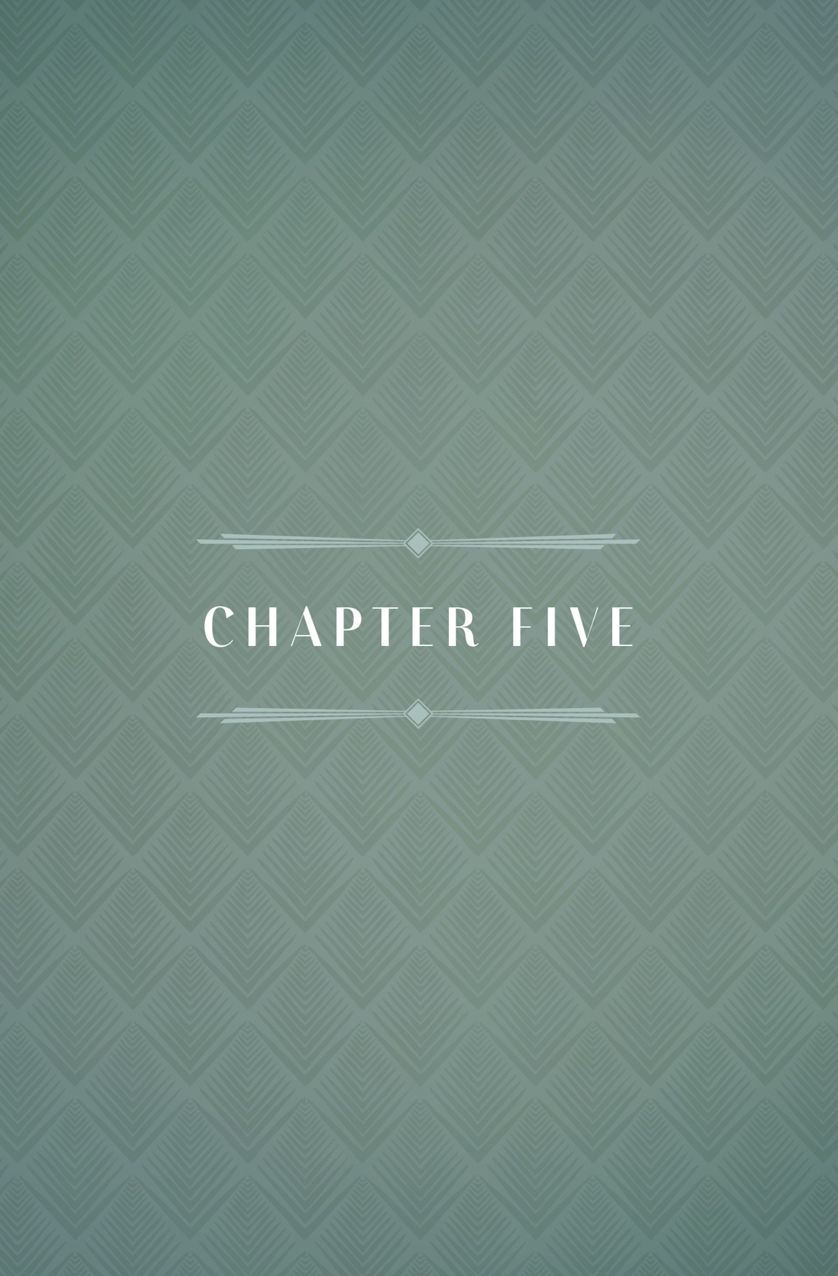 CHAPTER FIVE