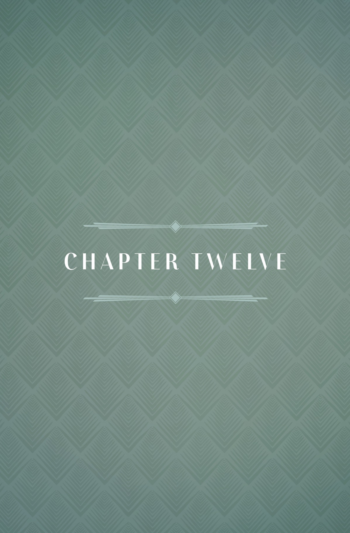 CHAPTER TWELVE