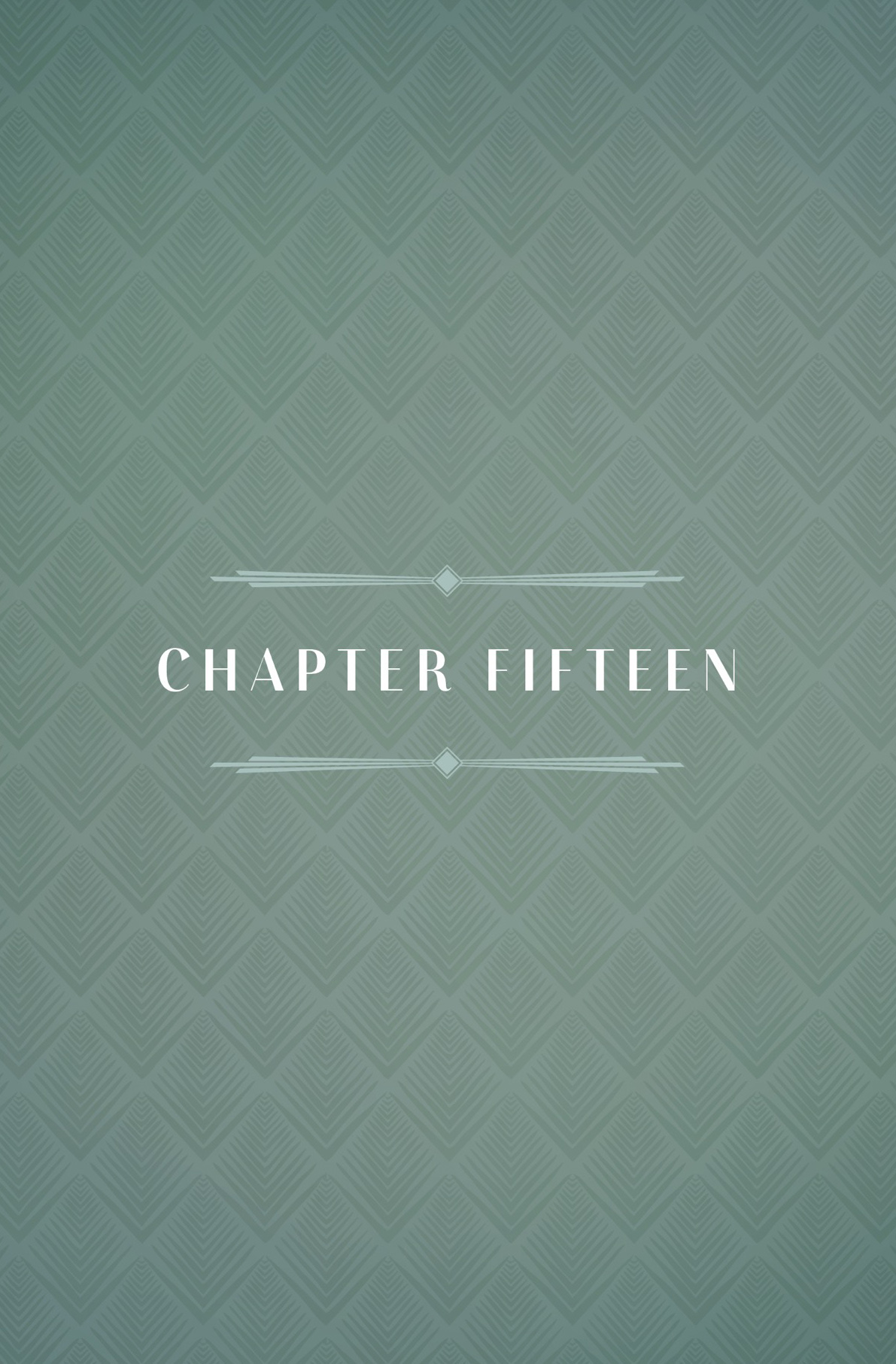 CHAPTER FIFTEEN