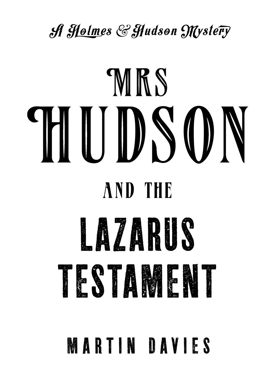 Mrs Hudson and the Lazarus Testament by Martin Davies