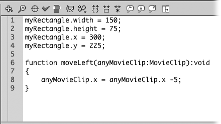 Compared to the object's properties, a function is just a tad more geeky and complicated. The first word, function, explains that the code that follows defines a function. The next word is the name of the function, moveLeft(). You'll use this name every time you want to run the function.