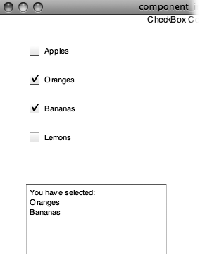 Unlike RadioButtons (page 545), CheckBoxes let your audience make multiple selections.