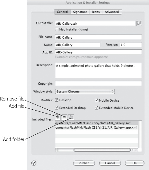 The .air files created during the publishing process hold all the items needed to install an AIR application. You can add files or remove files and folders using the buttons in the "Included files" section of the Application & Installer Settings.