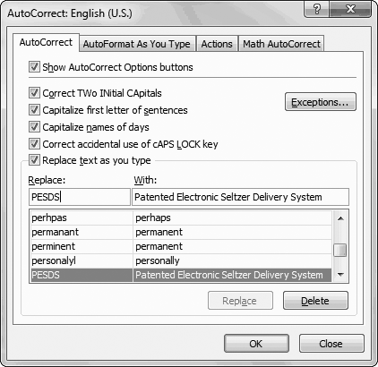 Under "Replace text as you type" is a long list of symbols and commonly misspelled words (the column on the left) that Excel automatically replaces with something else (the column on the right). But what if you want the copyright symbol to appear as a C in parentheses? You can remove individual corrections (select one, and then click Delete), or you can change the replacement text. And you can add your own rules. For example, you might want to be able to type PESDS and have Excel insert Patented Electronic Seltzer Delivery System. Simply type in the "Replace" and "With" text, as shown here, and then click OK.