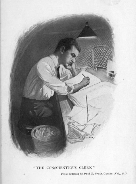 "The Conscientious Clerk" <I>From drawing by Paul N. Craig, Omaha, Neb., 1913</I>