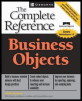 BusinessObjects: The Complete Reference