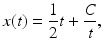 
 $$ x(t)=\frac{1}{2}t+\frac{C}{t}, $$
