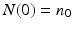 
$N(0)=n_0$
