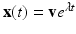 
$\mathbf x(t)=\mathbf v e^{\lambda t}$
