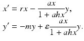 
 $$\begin{aligned} x^{\prime } &=rx-\frac{ax}{1+ahx}y, \\ y^{\prime } &=-my+\varepsilon \frac{ax}{1+ahx}y. \end{aligned}$$
