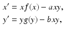 
 $$\begin{aligned} x^{\prime } &=xf(x)-axy, \\ y^{\prime } &=yg(y)-bxy, \end{aligned}$$
